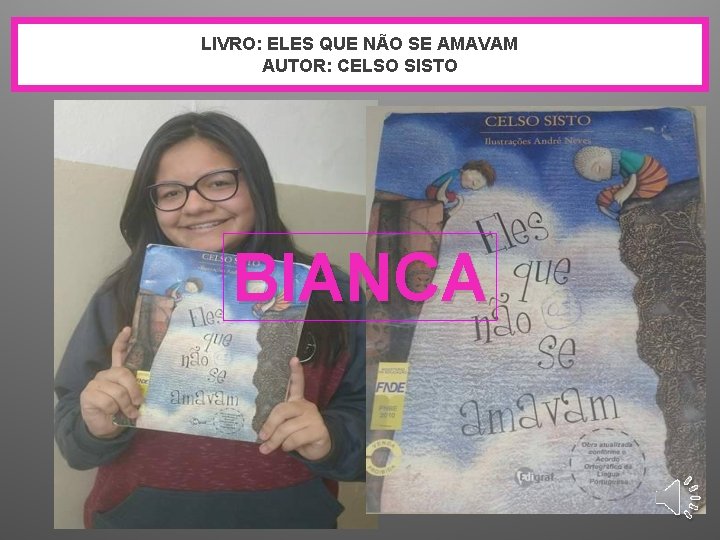 LIVRO: ELES QUE NÃO SE AMAVAM AUTOR: CELSO SISTO BIANCA 