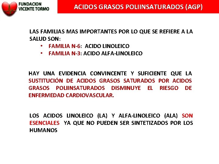 ACIDOS GRASOS POLIINSATURADOS (AGP) LAS FAMILIAS MAS IMPORTANTES POR LO QUE SE REFIERE A