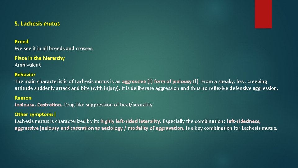 5. Lachesis mutus Breed We see it in all breeds and crosses. Place in