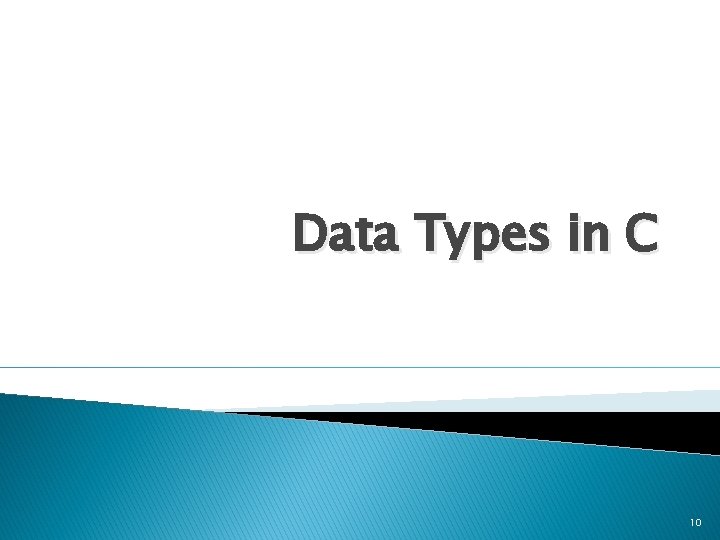 Introduction to Programming Lecture No 2 1 Basics