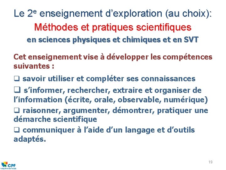 Le 2 e enseignement d’exploration (au choix): Méthodes et pratiques scientifiques en sciences physiques