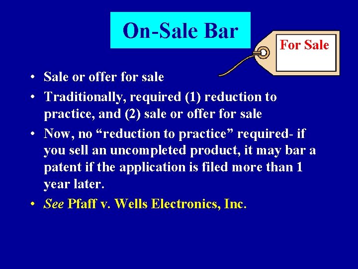 On-Sale Bar For Sale • Sale or offer for sale • Traditionally, required (1)