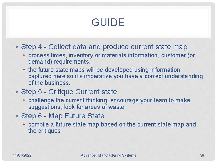 GUIDE • Step 4 - Collect data and produce current state map • process