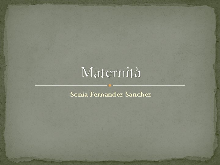 Maternità Sonia Fernandez Sanchez Maternità Sonia Fernandez Sanchez