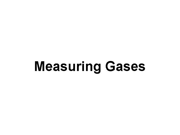 Measuring Gases 