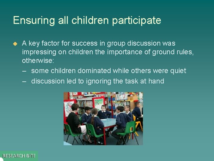 Ensuring all children participate u A key factor for success in group discussion was