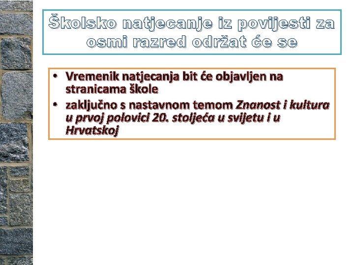 Školsko natjecanje iz povijesti za osmi razred održat će se • Vremenik natjecanja bit