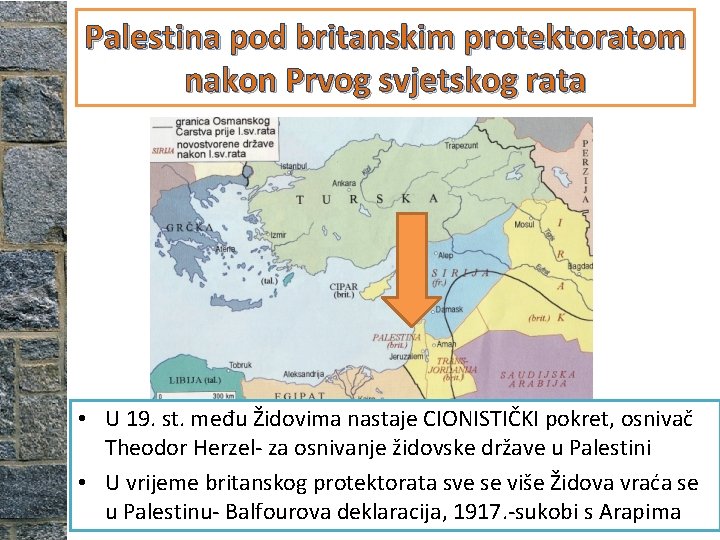 Palestina pod britanskim protektoratom nakon Prvog svjetskog rata • U 19. st. među Židovima