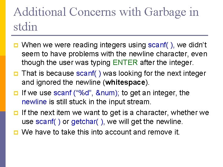 Additional Concerns with Garbage in stdin p p p When we were reading integers
