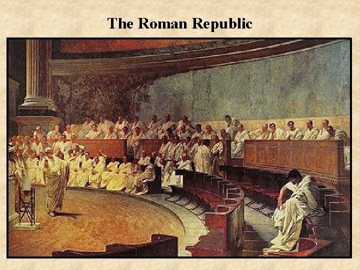 The Roman Republic 