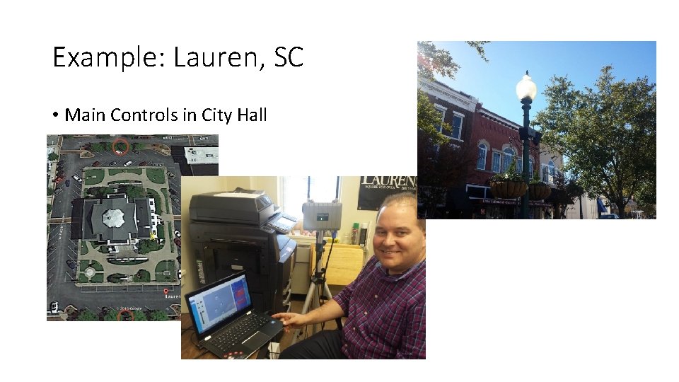 Example: Lauren, SC • Main Controls in City Hall 