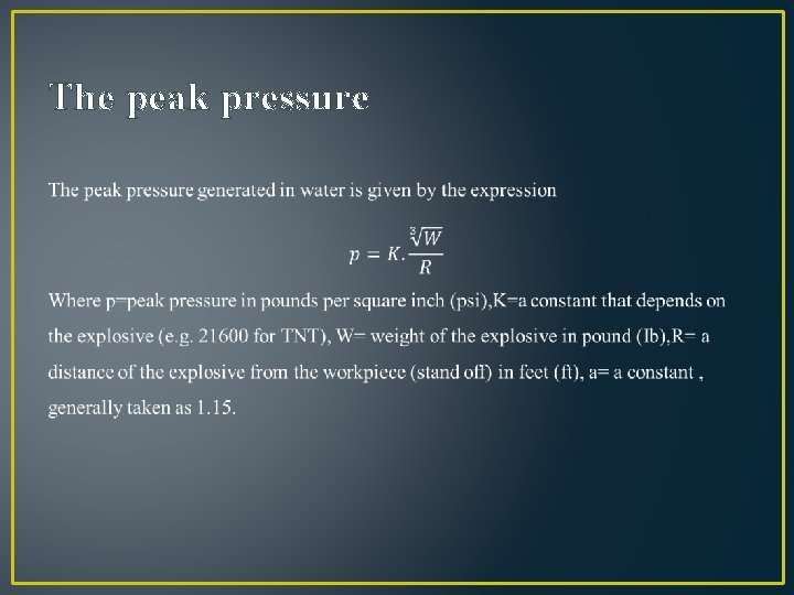 The peak pressure 