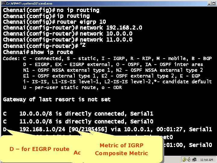 Chennai(config)# no ip routing Chennai(config)# router eigrp 10 Chennai(config-router)# network 192. 168. 2. 0