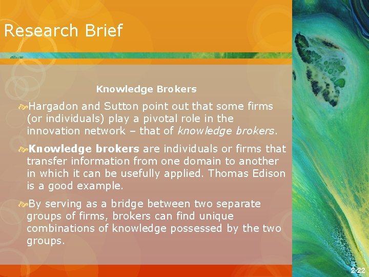 Research Brief Knowledge Brokers Hargadon and Sutton point out that some firms (or individuals)