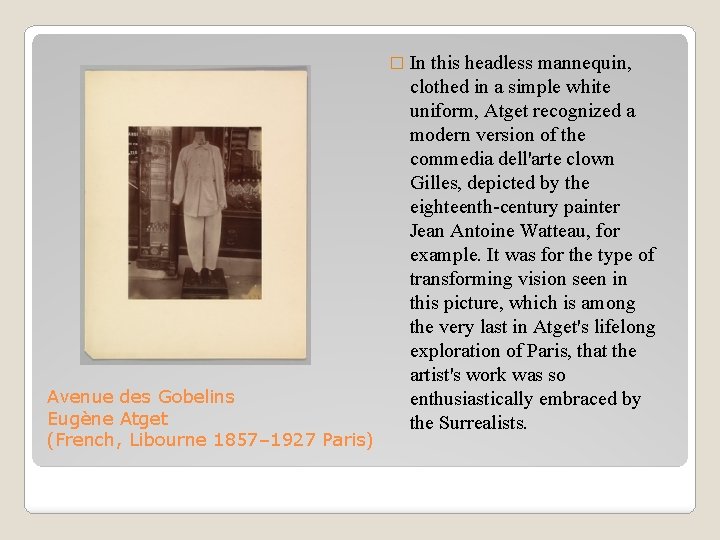 � In Avenue des Gobelins Eugène Atget (French, Libourne 1857– 1927 Paris) this headless