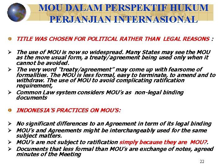 MOU DALAM PERSPEKTIF HUKUM PERJANJIAN INTERNASIONAL TITLE WAS CHOSEN FOR POLITICAL RATHER THAN LEGAL