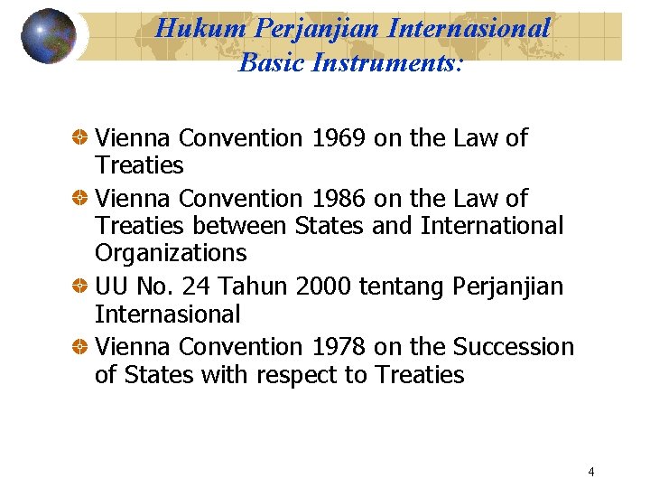 Hukum Perjanjian Internasional Basic Instruments: Vienna Convention 1969 on the Law of Treaties Vienna