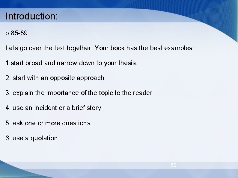 Introduction: p. 85 -89 Lets go over the text together. Your book has the