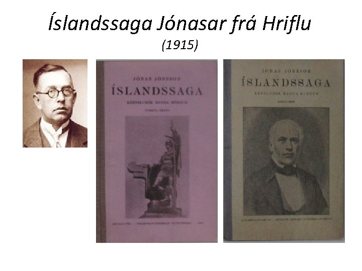 Íslandssaga Jónasar frá Hriflu (1915) 
