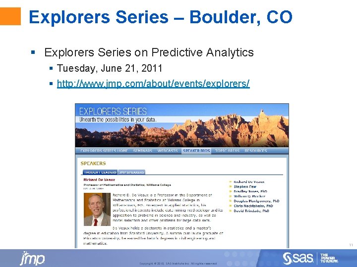 Explorers Series – Boulder, CO § Explorers Series on Predictive Analytics § Tuesday, June