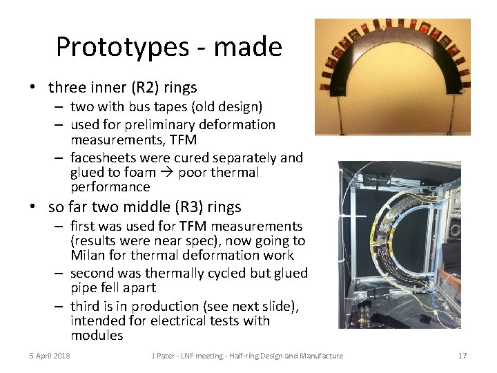 Prototypes - made • three inner (R 2) rings – two with bus tapes