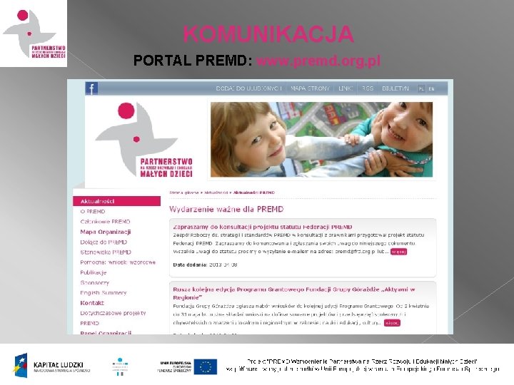 KOMUNIKACJA PORTAL PREMD: www. premd. org. pl 