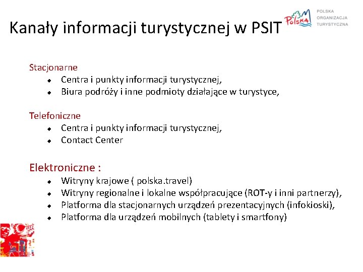 Kanały informacji turystycznej w PSIT Stacjonarne Centra i punkty informacji turystycznej, Biura podróży i