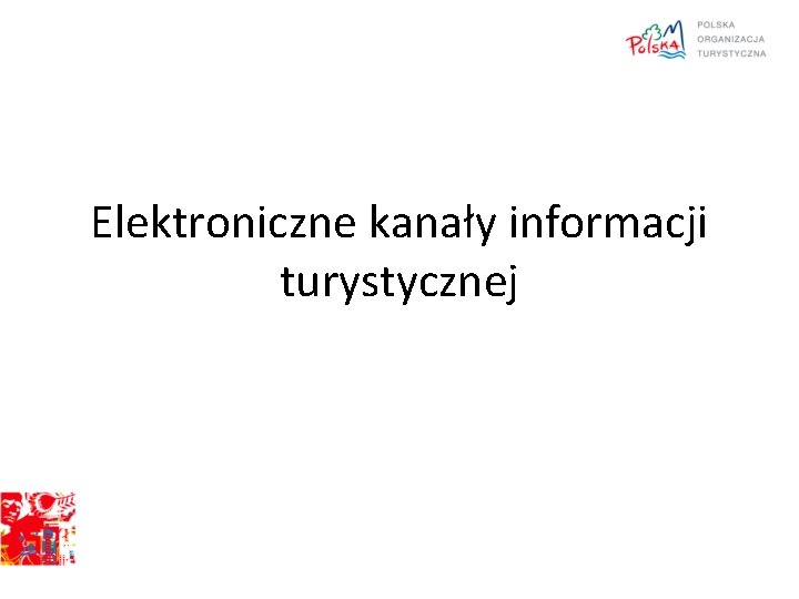 Elektroniczne kanały informacji turystycznej 