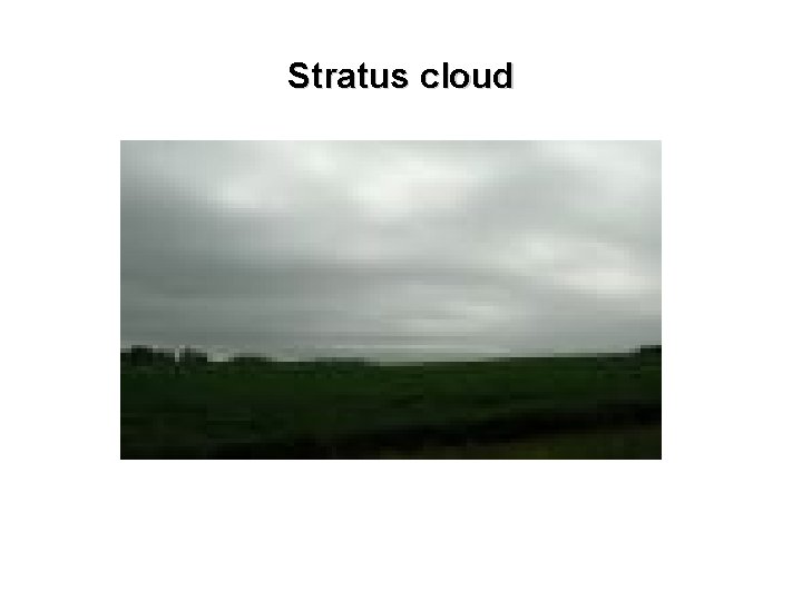 Stratus cloud 