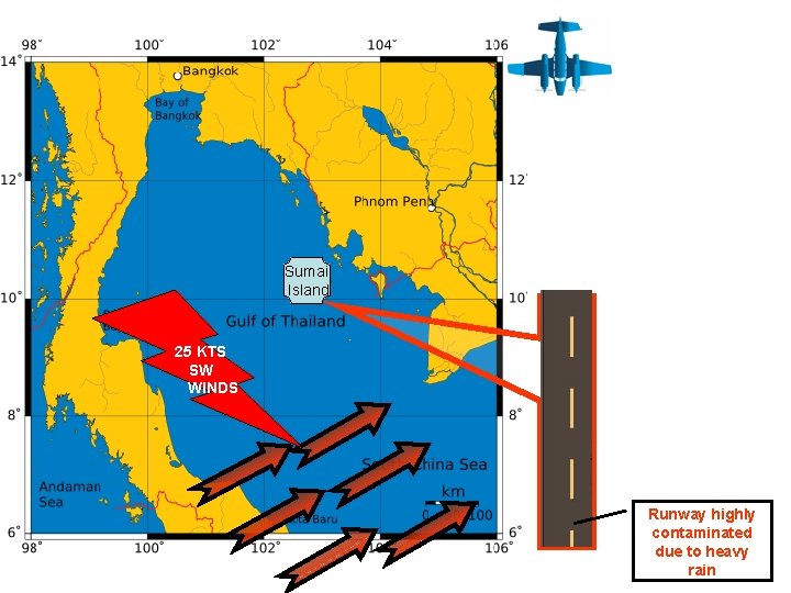 Sumai Island 25 KTS SW WINDS Runway highly contaminated due to heavy rain 