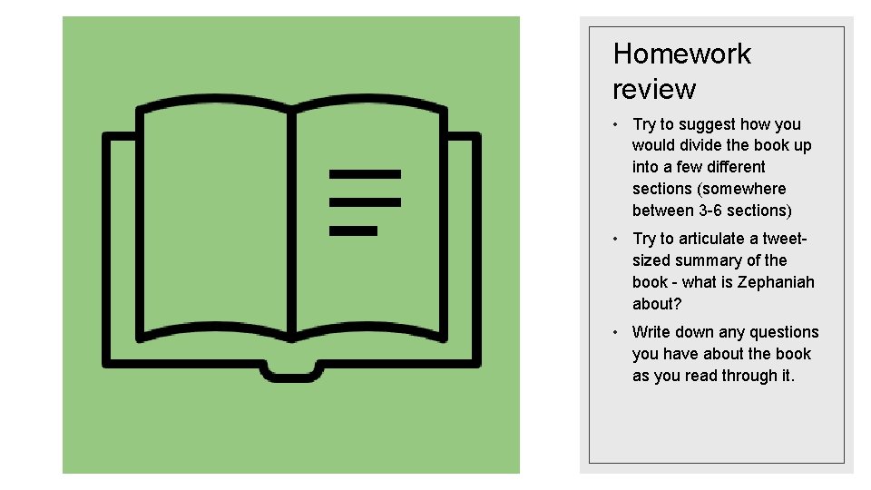 Homework review • Try to suggest how you would divide the book up into