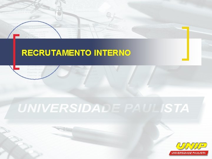 RECRUTAMENTO INTERNO 