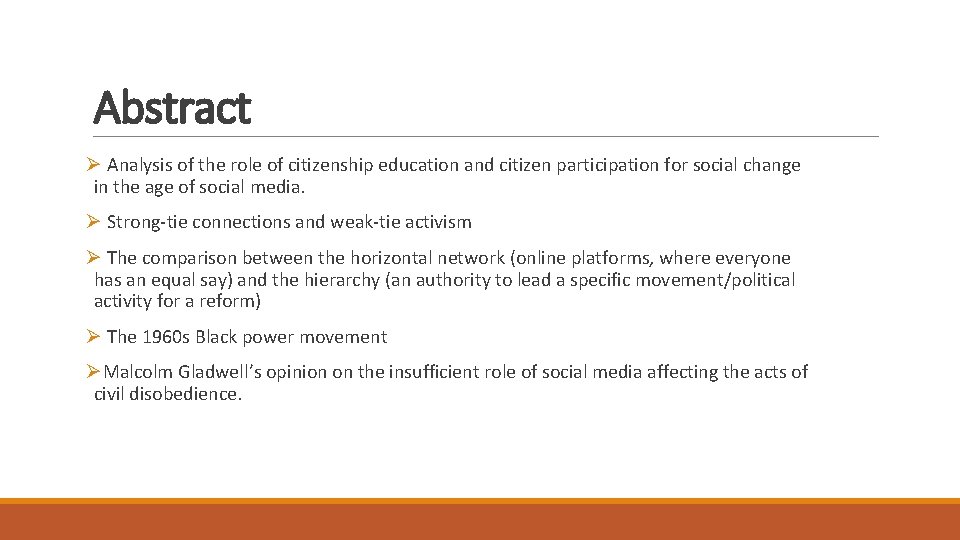 Abstract Ø Analysis of the role of citizenship education and citizen participation for social
