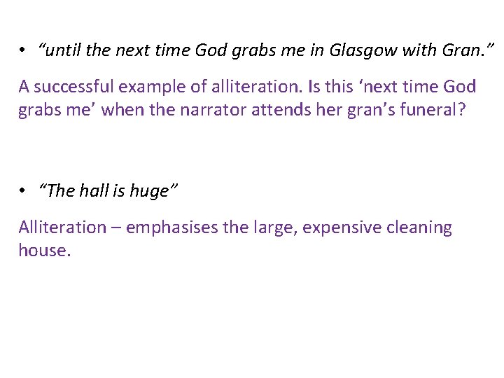  • “until the next time God grabs me in Glasgow with Gran. ”