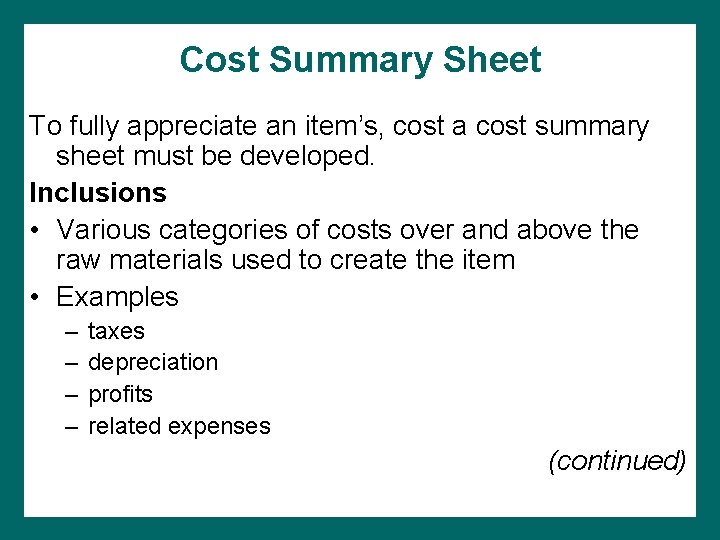 Cost Summary Sheet To fully appreciate an item’s, cost a cost summary sheet must