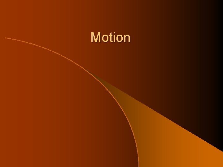 Motion 