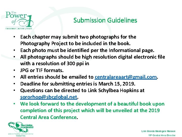 Submission Guidelines • Each chapter may submit two photographs for the Photography Project to