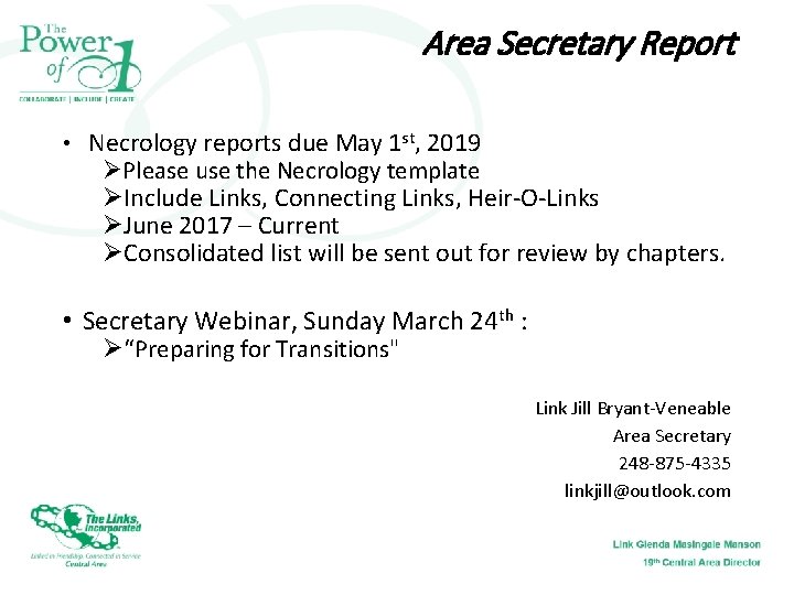 Area Secretary Report • Necrology reports due May 1 st, 2019 ØPlease use the