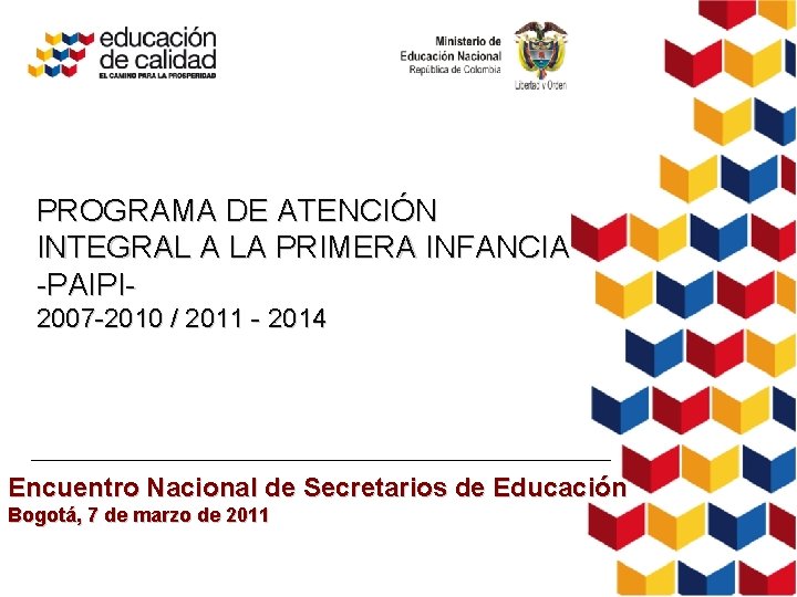 PROGRAMA DE ATENCIN INTEGRAL A LA PRIMERA INFANCIA