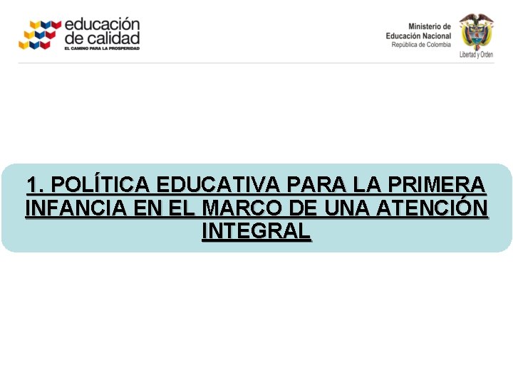 PROGRAMA DE ATENCIN INTEGRAL A LA PRIMERA INFANCIA