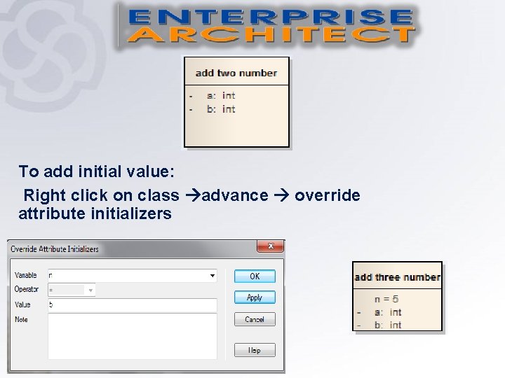 To add initial value: Right click on class advance override attribute initializers 