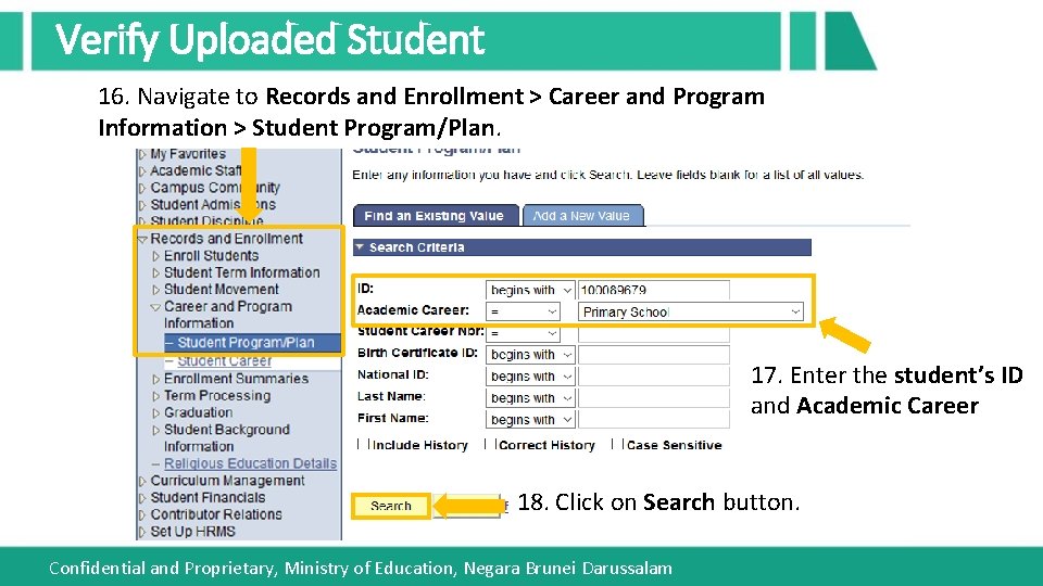 Verify Uploaded Student 16. Navigate to Records and Enrollment > Career and Program Information