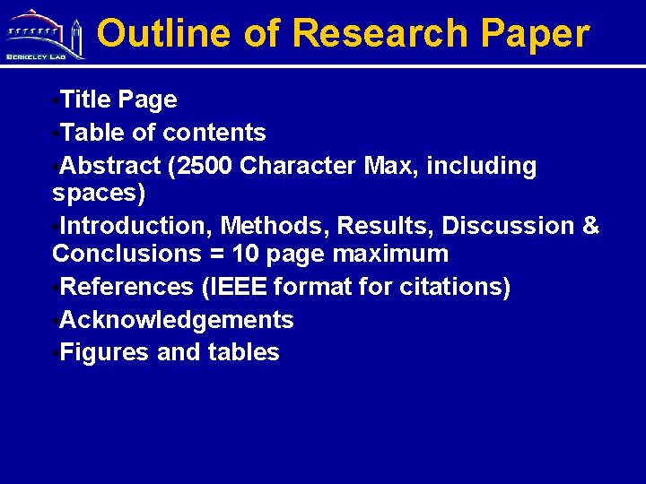 Outline of Research Paper • Title Page • Table of contents • Abstract (2500