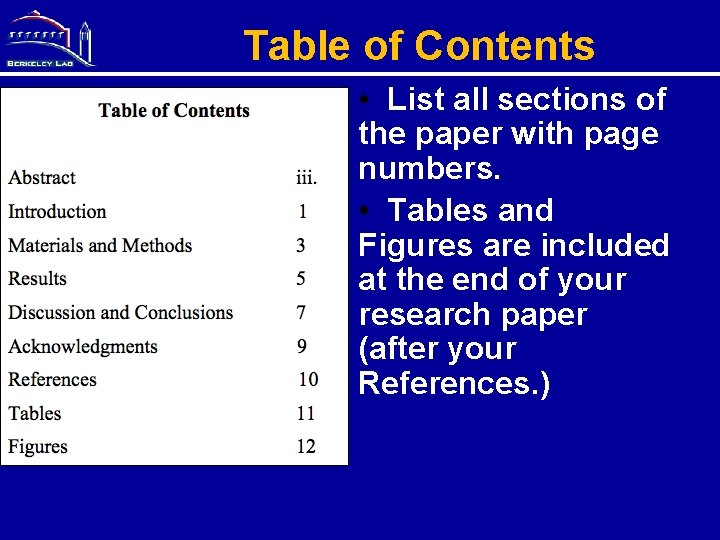 Table of Contents • List all sections of the paper with page numbers. •