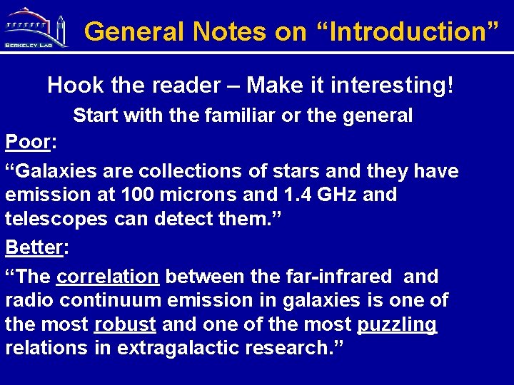 General Notes on “Introduction” Hook the reader – Make it interesting! Start with the