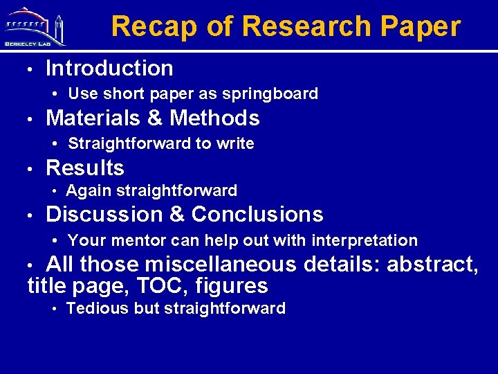 Recap of Research Paper • Introduction • Use short paper as springboard • Materials