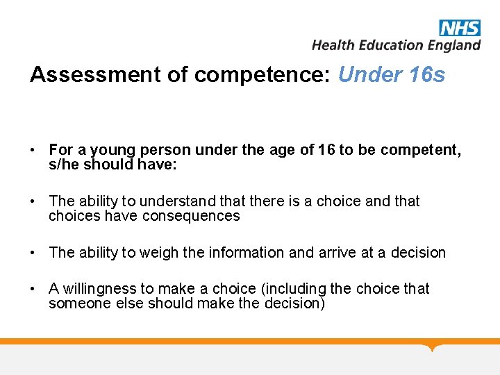 Assessment of competence: Under 16 s • For a young person under the age