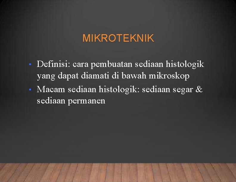 Pembuatan Sediaan Awetan Histologi Mikroteknik Bagian Histologi Pspd