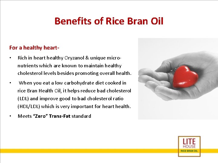 Benefits of Rice Bran Oil For a healthy heart • Rich in heart healthy