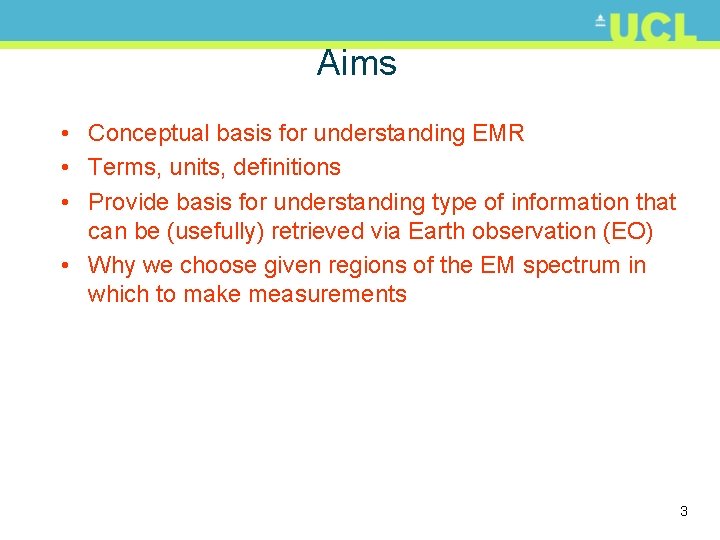 Aims • Conceptual basis for understanding EMR • Terms, units, definitions • Provide basis